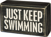 Primitives by Kathy Classic Box Sign, 4" x 2.5", Just Keep Swimming image 0
